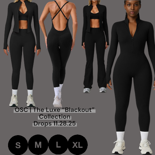 OSC | The Luxe "Blackout" Collection Series....